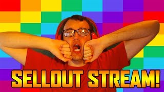 SELLOUT STREAM HIGHLIGHTS #6 SELLOUT STREAM HIGHLIGHTS #6