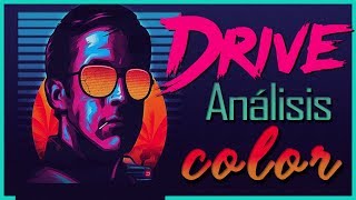 El Color En Drive | Análisis del film