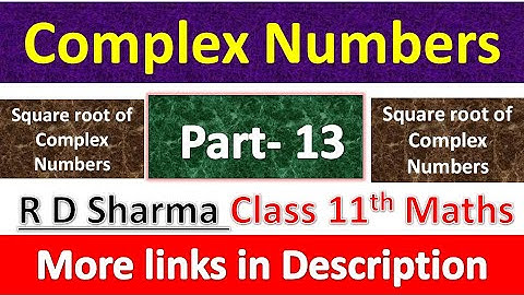 Complex Numbers | Class 11th Maths R D Sharma Solution | Dhanpat Rai Publication | Part 13