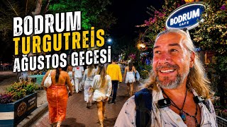 AUGUST NIGHT IN BODRUM TURGUTREIS | A SINCERE CONVERSATION