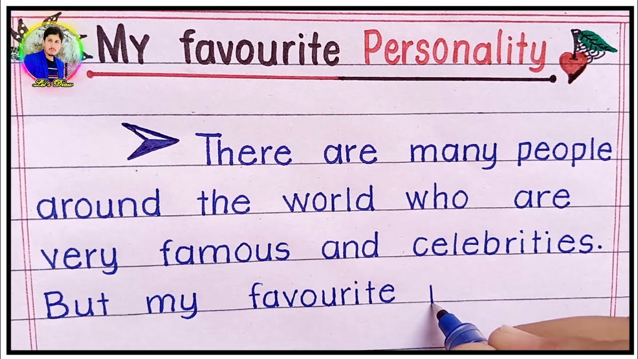 my favourite personality essay class 6