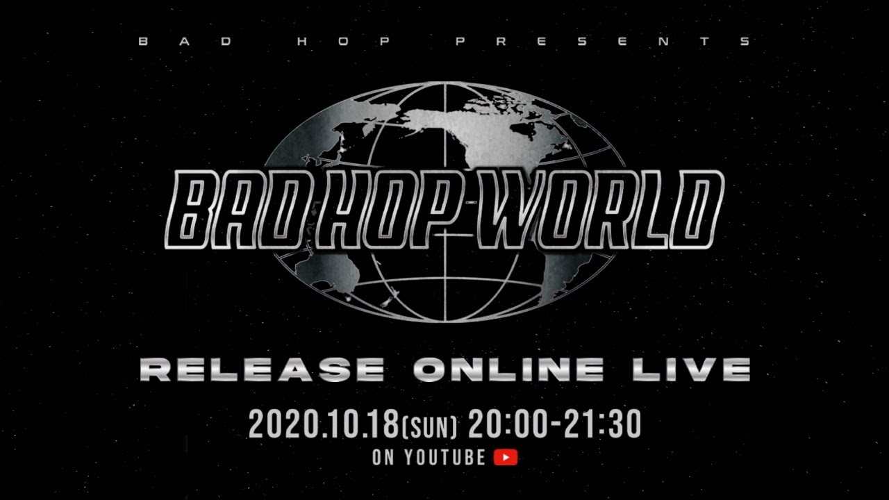 "BAD HOP WORLD" Release Online Live