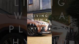 Living with a Lexus Plug-In Hybrid #Automotive #Lexus #PlugInHybrid