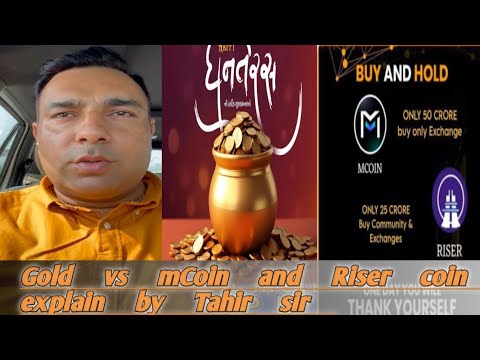 #Tahir sir #happydhanteras #Gold vs mCoin and Riser coin #2× 👛 # ...