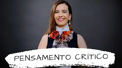 Qual a importância de se ter um pensamento crítico?