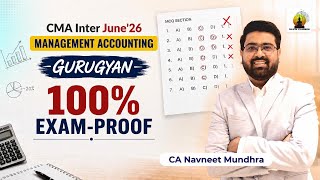 CMA Inter June'26: Management Accounting Gurugyan | 100% Exam-Proof Strategy