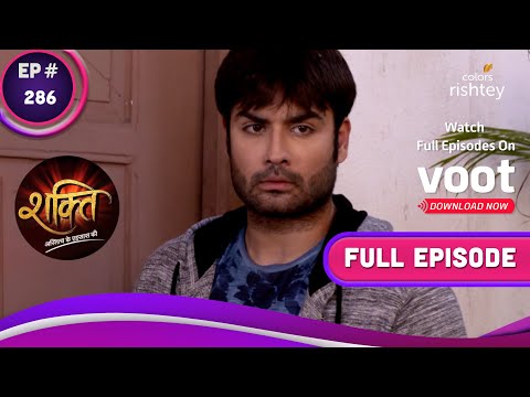 Shakti | शक्ति | Ep. 286 | Soumya Upset With Harman | हरमन से नाराज़ हुई सौम्या