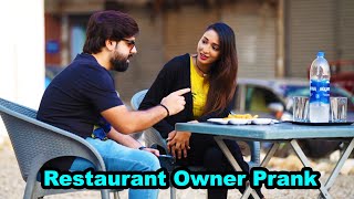 Restaurant Owner Prank | Pranks In Pakistan | Humanitarians