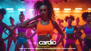 Boost Your Workout Experience: Cardio Instrumental Mix 2024 | Deep House Music 🏋️‍♂️🎵