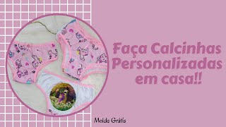 Faça Calcinhas Personalizadas Em Casa