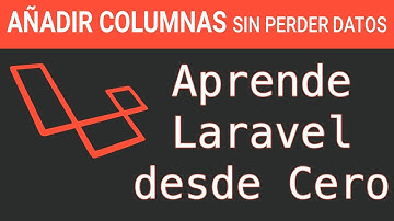 Laravel: Migraciones para añadir nuevas columnas