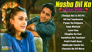 Nasha Dil Ka - Love Hits{ AUDIO JUKEBOX } Chaaya Hai Jo Dil Pe, Aaja Mahiya,Pyaar Ka Anjaam,Love Hua