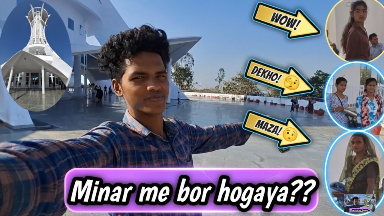 Minar me bor hogaya ??||new Vlog in kutumbh Minar #newvlog #lakhanfambro 