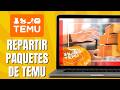 Cómo REPARTIR Paquetes De TEMU