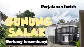 Perjalanan indah ke GERBANG PUNCAK GUNUNG SALAK Cimelati Cicurug Sukabumi curug citaman