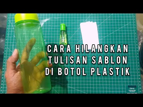  Cara  Menghilangkan  Sablon  di Botol Plastik YouTube