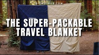 Layover Xl : The Super Packable Travel Blanket | Kickstarter | Gizmo-Hub.com