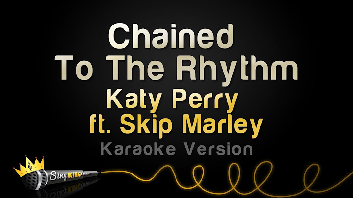 Chained to the Rhythm Karaoke version - Karaoke performance video thumbnail
