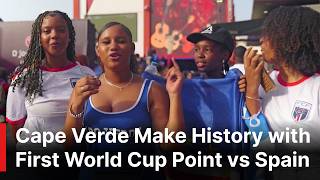 Cape Verde Make History with First World Cup Point vs Spain | AD1S