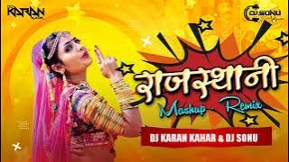 Rajasthani Nonstop | Rajasthani Dj Remix | Dj Karan Kahar | Dj Sonu