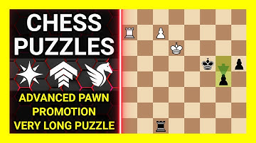 Chess Puzzles to Practice. Themes: Advanced pawn, Promotion, Very long puzzle. Learn Chess