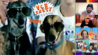 VCR Party Live! Ep 224 - The Harvey Chewbacca