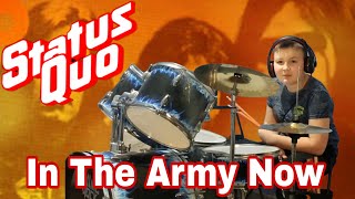 Status Quo - In the army now - drum cover