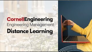 Cornell Engineering Management Distance Learning Program