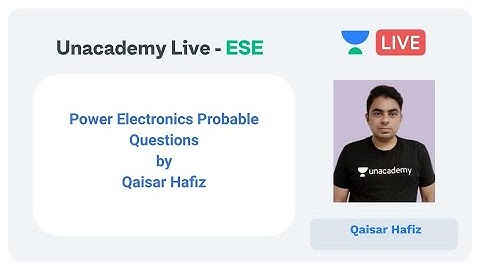 ESE 2020 | Power Electronics Probable Questions by Qaisar Hafiz