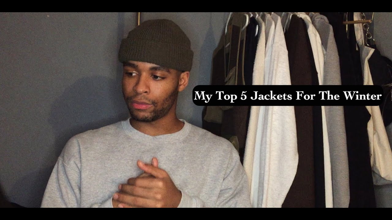 My Top 5 Jackets For The Winter Mens Fashion Daily Essentials YouTube