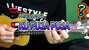 KU PUJA PUJA MELODI KENTRUNG SENAR 3