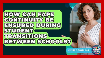 How Can FAPE Continuity Be Ensured During Student Transitions Between Schools?