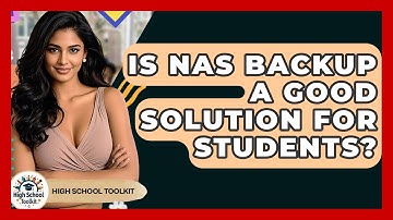 Is NAS Backup A Good Solution For Students? - High School Toolkit