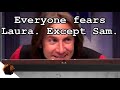 Everyone fears Laura. Except Sam. | Critical Role