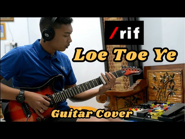 /rif - Loe Toe Ye (Guitar Cover) class=