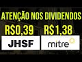 JHSF3 - JHSF DIVIDENDOS MENSAIS MITRE DIVIDENDOS MAIORES #jhsf3 #ações #mitre #dividendos #investir