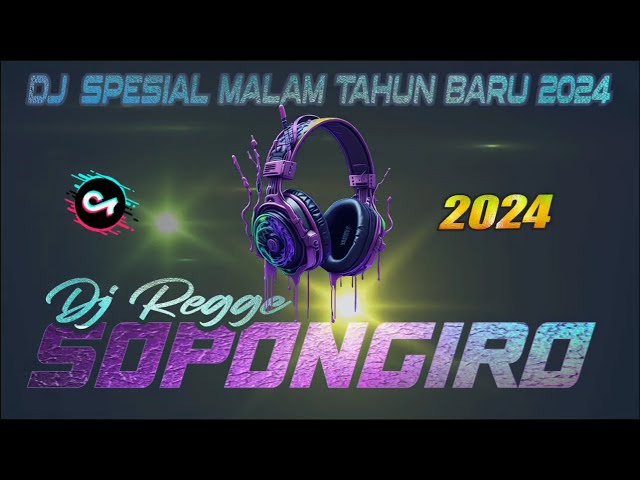 DJ FULL ALBUM SPESIAL MALAM TAHUN BARU 2024 DJ TERBARU  BASS GLERR DJ SOPONGIRO class=