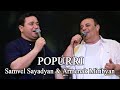 Samvel Sayadyan Armenak Miribyan POPURRI 