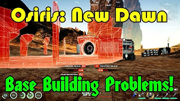 Base Building Problems! Osiris: New Dawn Gameplay S3-Ep12