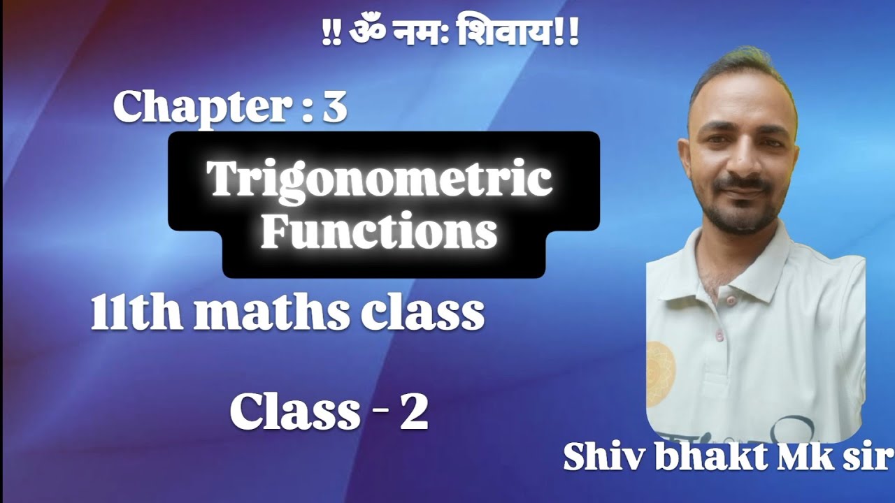 ex - 3.1 of 11th maths class by shiv bhakt mk sir