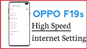 OPPO F19s High Speed Internet Setting APN