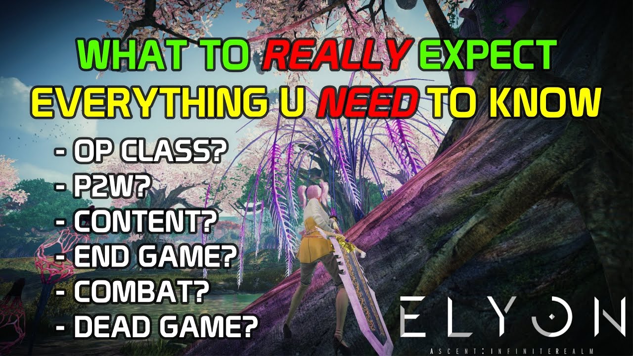 ELYON - WHAT TO REALLY EXPECT, EVERYTHING U NEED TO KNOW - OP CLASS? P2W? CONTENT? COMBAT? DEADGAME?