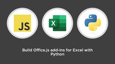 Build Office.js add-ins for Excel with Python