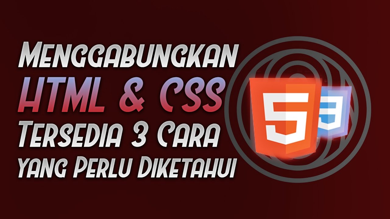 style.css  Update  Menggabungkan HTML \u0026 CSS