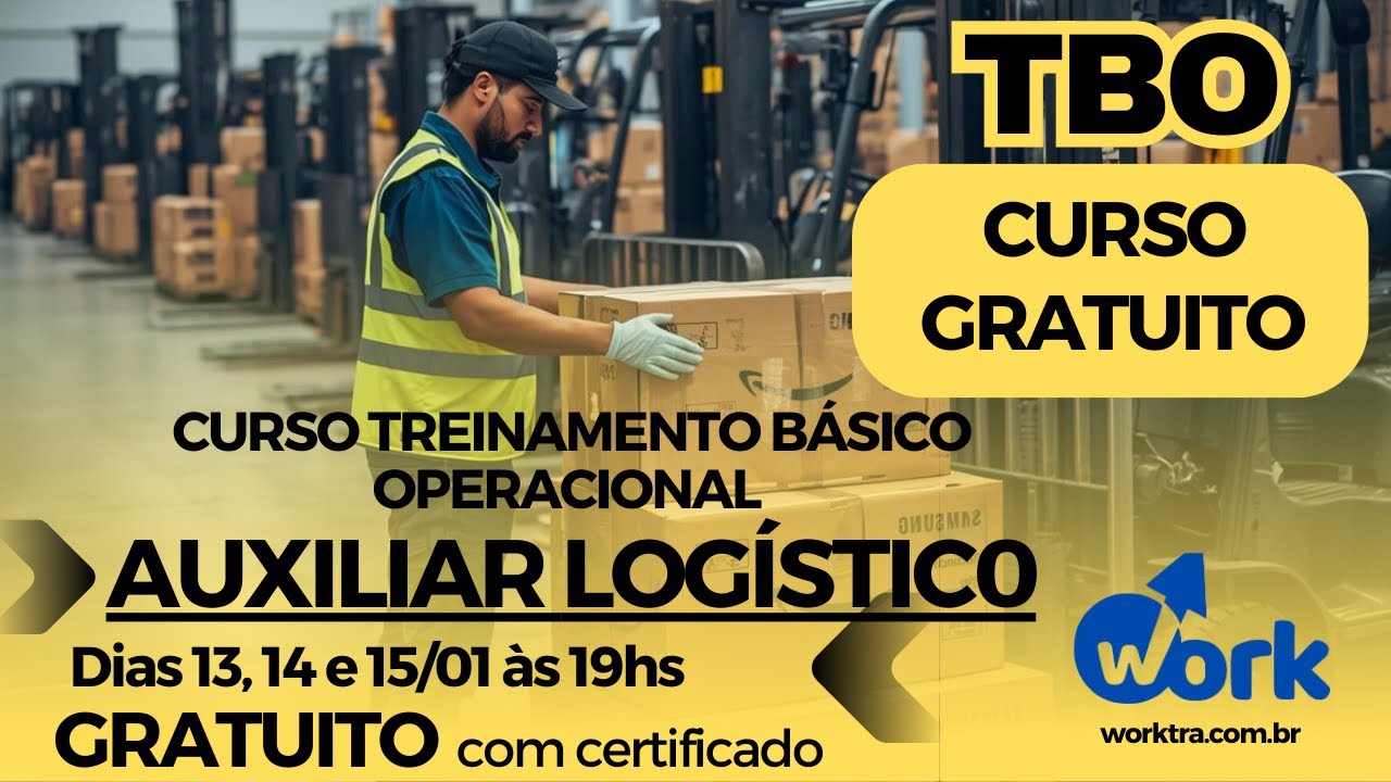 TBO AUXILIAR LOGÍSTICO  (TREINAMENTO BÁSICO OPERACIONAL P/ AUXILIAR LOGÍSTICO) - 14.01 AULA 02