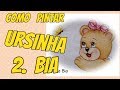 Como pintar ursinha Bia  ( Desenhos Crocantes )