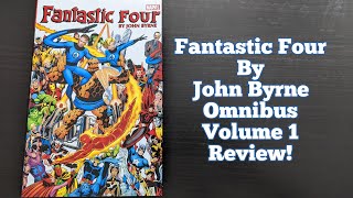 Fantastic Four By John Byrne Omnibus Volume 1 Review Fantastic Four By John Byrne Omnibus Volume 1 Review