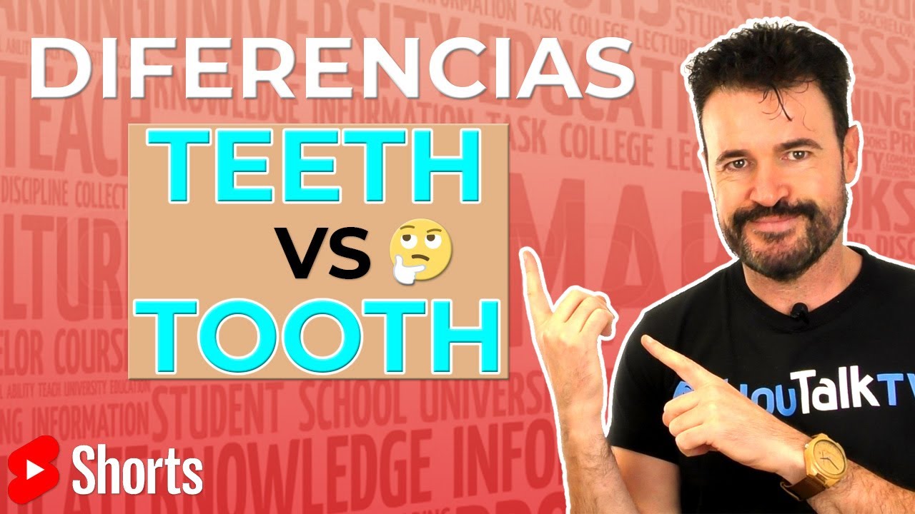 🆚DIFERENCIAS entre TEETH & TOOTH en INGLÉS (ya no las confundirás)
