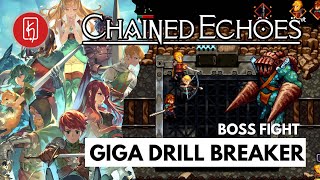 Chained Echoes Boss Fight - Giga Drill Breaker