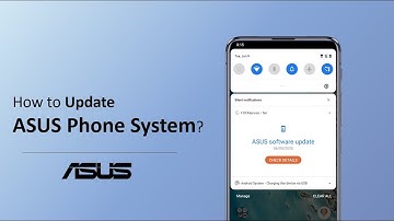 How to Update ASUS Phone System?  | ASUS SUPPORT